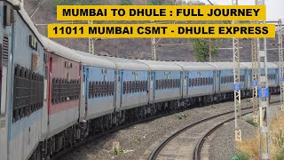 Mumbai To Dhule  Full Journey  11011 Mumbai CSMT  Dhule Express  Indian Railways [upl. by Shayla]