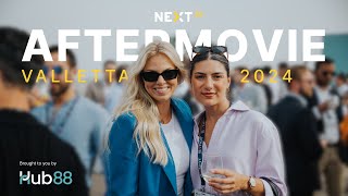 NEXT Summit Valletta 2024  Official Aftermovie [upl. by Anivid]