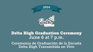 Delta High School Graduation [upl. by Starkey263]