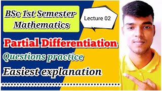 Partial Differentiation 02 BSc 1st Semester mathematics  NEP 2020 [upl. by Ahsiniuq]