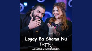 Logay Ba Shama Nu feat sana gul [upl. by Airetnahs]