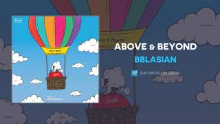 Bblasian  Above amp Beyond AUDIO [upl. by Rivard]