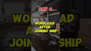 Day 4 Workload After Joining Ship  Merchant Navy ytshorts ship merchantnavy sea workload [upl. by Inram394]