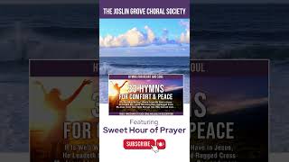 33 Hymns for Comfort amp Peace Featuring Sweet Hour of Prayer [upl. by Middleton]