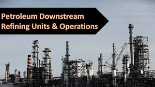 Petroleum Downstream Crash Course 24  Residue Hydroprocessing [upl. by Stella]