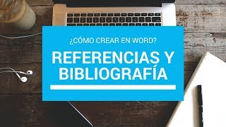 Como crear referencias y bibliografía según Normas APA [upl. by Enileoj]