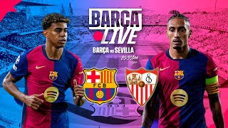 🔴 BARÇA LIVE  FC BARCELONA VS SEVILLA  LA LIGA 2425 ⚽ [upl. by Eimas]