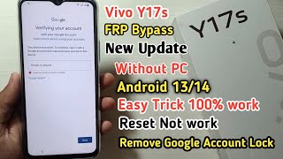 Vivo Y17s FRP Bypass Android 1314  Vivo Y17s V2310 Google Account Bypass  FRP Unlock Without PC [upl. by Sorel242]