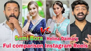 Sumi Bora vs Helina Daimary full comparison Instagram Reels video  Pakistani Reacts [upl. by Pessa]