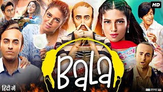 Bala Full Movie  Ayushmann Khurrana  Bhumi Pednekar  Yami Gautam  Review amp Facts [upl. by Girardi]