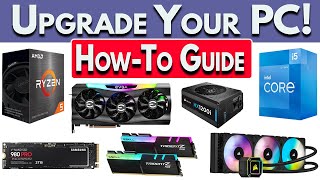 How to Upgrade Your PC How to Upgrade GPU CPU RAM SSD amp More How to Upgrade PC [upl. by Legyn]