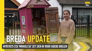 Myrthe’s 13 ‘winkeltje’ zet zich in voor goede doelen  Breda Update [upl. by Eladnor]