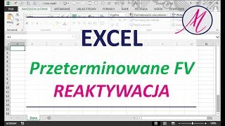 Excel Przeterminowane FV Reaktywacja [upl. by Eceirehs611]