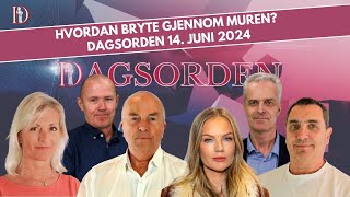 Hvordan bryte gjennom Muren  Dagsorden 14 juni 2024 [upl. by Leuqer108]