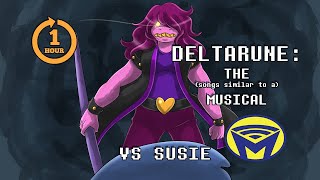 Deltarune the not Musical  VS Susie for One Hour ft Brodingles [upl. by Ahsilrae635]