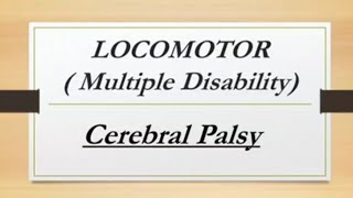 Locomotor disability  Cerebral palsy  bed special education cerebralpalsy letslearn [upl. by Maegan]