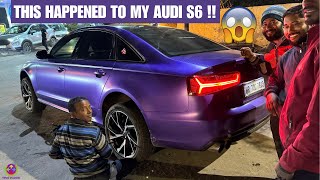 THIS HAPPENED TO MY AUDI S6  ABE YAAR  🙁😭 [upl. by Einnel175]