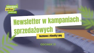 31 Newsletter w kampaniach sprzedażowych [upl. by Zelda543]