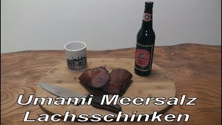 Umami Meersalz Lachsschinken [upl. by Sulihpoeht589]