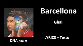 Barcellona – Ghali DNA album OFFICIAL LYRICS  Testo [upl. by Marti]