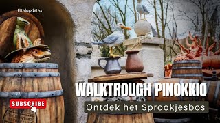 Efteling Ontdek het sprookjesbos Pinokkio Eftelupdates [upl. by Thenna]