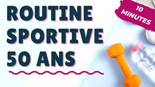 🌟 Routine sportive 50 ans et plus  10 minutes 👍🏻 [upl. by Bruns]