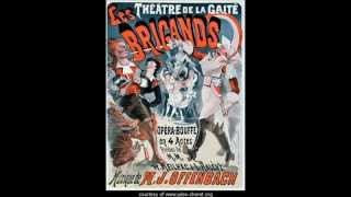 Jacques Offenbach – LES BRIGANDS – Canon ‘Soyez pitoyables’ [upl. by Melonie]