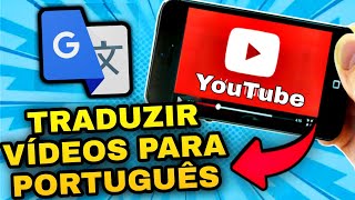 Como traduzir o áudio dos vídeos do youtube para português no android [upl. by Anelleh757]