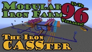 The Iron CASSter Up To 96 Villages Modular Resettable Iron farm [upl. by Alamaj]