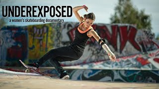 Underexposed A Womens Skateboarding Documentary 2015  Skateboard Documentary  Full Movie [upl. by Oimetra158]