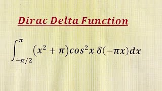 Dirac delta function  Part 58 [upl. by Koch360]