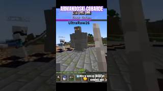 armandoski6192 cobarde minecraft humor gameplay minecraftbedrock minecraftsurvivalseries [upl. by Gnouhk]