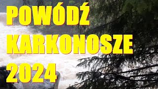 Powódź 2024 Karkonosze KARPACZ [upl. by Allveta]