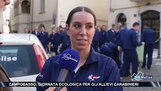 Campobasso giornata ecologica per gli allievi Carabinieri [upl. by Worth]