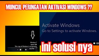 TUTORIAL MUDAH MENGHILANGKAN TULISAN ACTIVATE DI POJOK KANAN BAWAH WINDOWS [upl. by Iel]