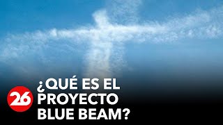 🚀PROYECTO BLUE BEAM🌏 [upl. by Seugirdor]