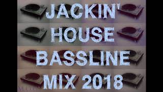 Jackin House amp Bassline Mix 2018 [upl. by Asilrac]