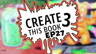 Moriah Elizabeths Create This Book 3 Ep27  Spam Creates [upl. by Sualakcin]