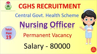 CGHS Recruitment  Nursing Officer Vacancy  SSC  2024 [upl. by Anuaf]