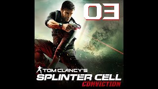 Splinter Cell Conviction Une révélation fracassante  Lets Play 03 [upl. by Orpah]