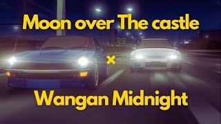 Moon Over The Castle × Wangan Midnight ★AMV★ [upl. by Weissberg752]