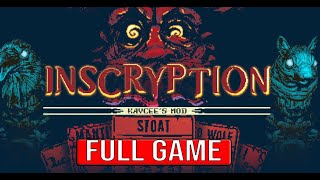 INSCRYPTION KAYCEES MOD Full Gameplay Walkthrough  No Commentary inscryption Full Game [upl. by Atibat]