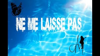 Ne me laisse pas quotAdoniyahquot [upl. by Blakely]