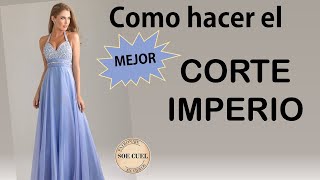 Como Hacer el Mejor Vestido Corte Imperio [upl. by Marelya]