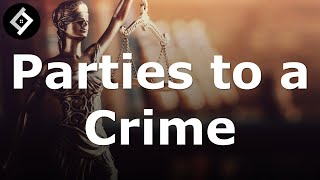 Parties to a Crime  Criminal Law Full Lecture [upl. by Davie]