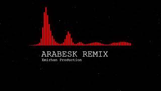 ARABESK REMIX ÖZEL SET [upl. by Terrence83]