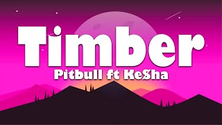 1 HOURS Pitbull  Timber Lyrics Video ft Keha [upl. by Saphra405]