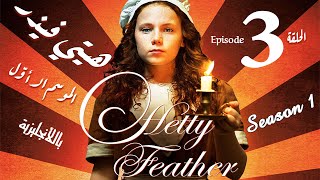 Hetty Feather Season 1 Episode 3 [upl. by Brigit338]