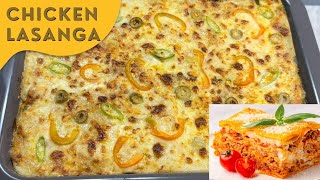 Chicken Lasagna Recipe  Delicious and Yummy  How to make Lasagna [upl. by Ahsekyw808]