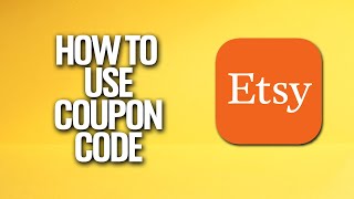 How To Use Coupon Code In Etsy Tutorial [upl. by Rogergcam977]